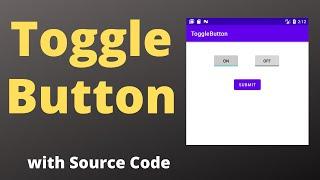 Toggle Button in Android Studio | with Source Code | Hindi