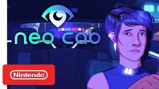 Neo Cab - Announcement Trailer - Nintendo Switch