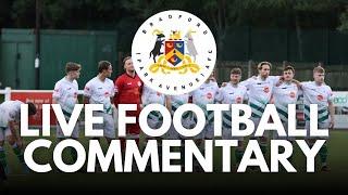 LIVE COMMENTARY -  Bradford (Park Avenue) vs Workington - Pitching In Northern Premier League