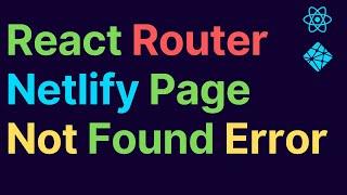 React Netlify Page Not Found Error Fix