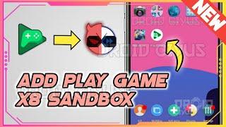 (NEW) HOW TO INSTALL GOOGLE PLAY GAMES IN X8 SANDBOX | ADD GOOGLE PLAY GAMES TO X8 SANDBOX