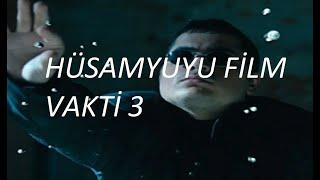 hüsamyuyu film vakti 3