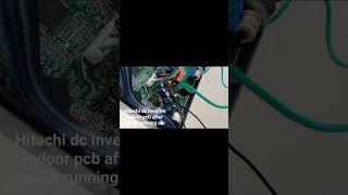 #hitachi #dcinverter indoor pcb repair..