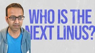 Who is the next Linus Torvalds for Linux? (And the Rust controversy)