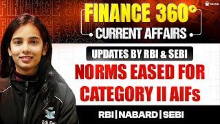Finance Current Affairs for RBI Grade B 2025 Preparation | Banking Current Affairs 2025 |Finance 360