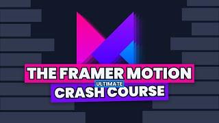 The Framer Motion Crash Course || React Animation Library 2023