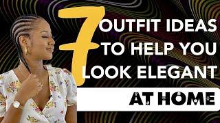 7 Outfit Ideas To Help You Look Elegant At Home + Practical Tips to Always Look Put Together at Home