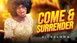 Zicsaloma - Come and Surrender