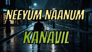 NEEYUM NAANUM KANAVIL | Aadhal Paadal | Pogam | Tholaindha kaadhal | Tamil Sad Songs