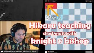 Hikaru teaches Bishop + Knight checkmate