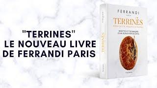 Le nouveau livre de FERRANDI Paris : "TERRINES"