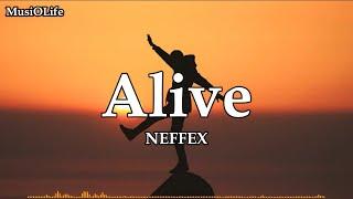 NEFFEX - Alive [Lyrics]