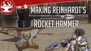 Make it Real: Reinhardt's Rocket Hammer (BUILD VIDEO)