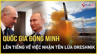 Tên lửa siêu thanh Oreshnik của Nga có thể được triển khai tới Belarus | Báo VietNamNet