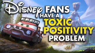 Disney Fans have a Toxic Positivity Problem