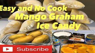 Easy and No Cook MANGO GRAHAM ICE CANDY | 5 Pesos Lang! | With Costing!