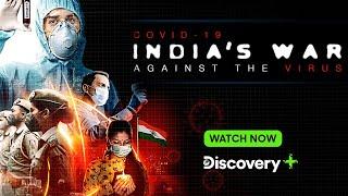 India Special COVID 19 Documentary | Now Streaming on Discovery Plus App