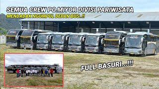 CREW BUS MIYOR DIVISI PARIWISATA MENDADAK KUMPUL‼️ARMADA MIYOR FULL BASURI