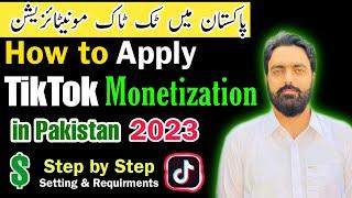 How to Apply TikTok Monetization in Pakistan 2023 | tiktok monetization requirements and Criteria