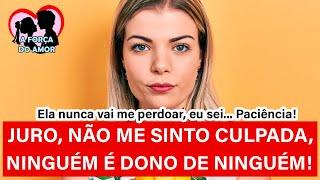 JURO, NÃO ME SINTO CULPADA, NINGUÉM É DONO DE NINGUÉM! |RENATO GAUCHO|