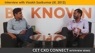 Interview with Visakh Sasikumar | 2012 IE Batch | CET CXO Connect | Episode 4