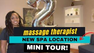 NEW SPA LOCATION TOUR - WHAT I'VE LEARNED IN 2 YEARS AS A BUSINESS OWNER - MASSAGE THERAPIST