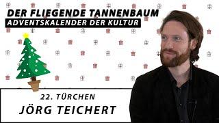 22. Türchen Jörg Teichert