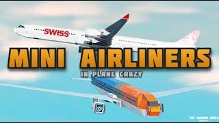 MINI Airliners I Roblox Plane Crazy I Big Showcase