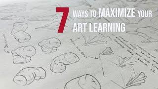 From Frustration to Mastery: 7 Ways to Maximize Your Art Learning