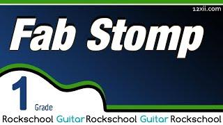 Fab Stomp • Rockschool • Guitar • Grade 1