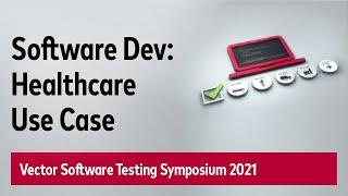 Software Development: Healthcare Use Case