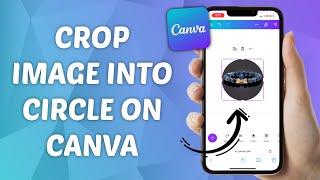 How to Crop Image into Circle on Canva