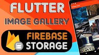 Flutter - Creating Image Grid using Firebase Storage | Flutter Firebase