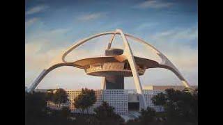 The History of The Theme Building LAX