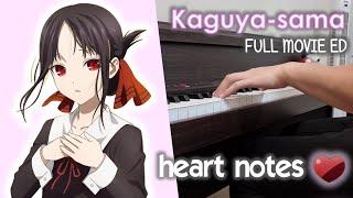 Kaguya-sama: The First Kiss That Never Ends ED『heart notes』Airi Suzuki - Full Piano Cover (ピアノ)