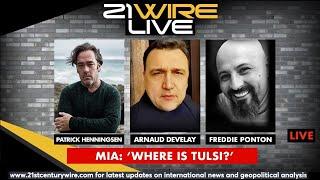 MIDWEEK WIRE – 'MIA: Where is Tulsi?’ – guests Arnaud Develay & Freddie Ponton