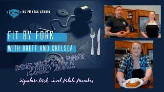 BC Fitness Studio presents "Fit By Fork" with special guest Aubrey!