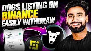 Dogs Listing On Binance | Withdrawal Step by Step | Vishal Techzone