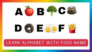 Food Alphabet Phonics Song for Kids | ABC Phonics Song with Food Names | Zanvil Kids World #abcsong
