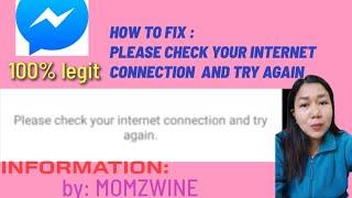 PLEASE CHECK YOUR INTERNET CONNECTION AND TRY AGAIN. HOW TO FIX MESSENGER PROBLEM?