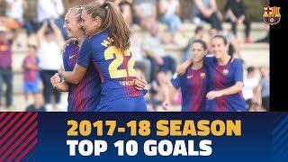 Barça Women's team's best goals of the 2017-18 season