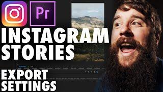 How to Export High Quality Instagram Stories in Premiere Pro (Vertical or Horizontal Video)