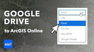 ArcGIS Online: Add a File from Google Drive to a Map