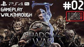 Middle - Earth Shadow Of War! PS4 PRO Gameplay!  LIVE! - OJV PH