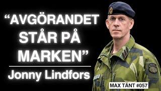 Arméchefen om Arméns framtid - Jonny Lindfors | Max Tänt 057