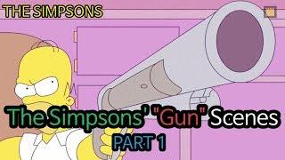 The Simpsons' "Gun" Scenes - PART1