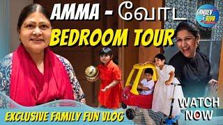 Amma-வோட Bedroom Tour | Sanjeev&Alya | Exclusive Video