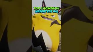 PalWorld Ke Most Powerful Water Type Pal's? Itne Powerful Kese #shorts #palworld