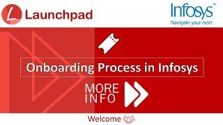 Infosys Onboarding Process | Infosys LaunchPad | Full details of Onboarding and Launchpad of Infosys