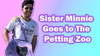 Sister Minnie Goes to The Petting Zoo @SisterMinnie